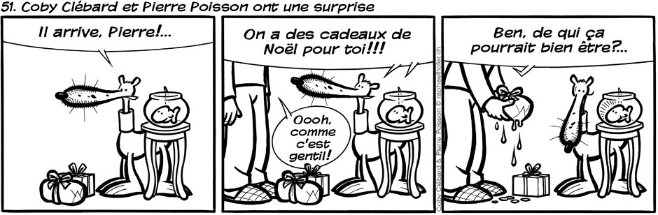 51. Coby Clébard et Pierre Poisson ont une surprise