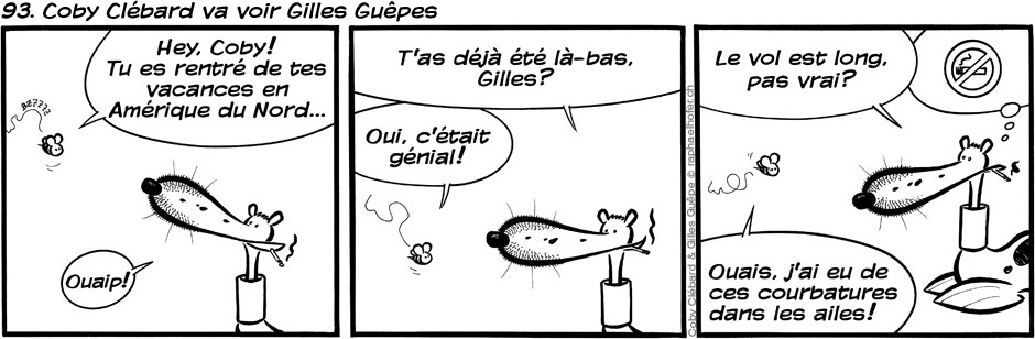 93. Coby Clébard va voir Gilles Guêpes